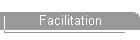 Facilitation